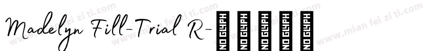 Madelyn Fill-Trial R字体转换